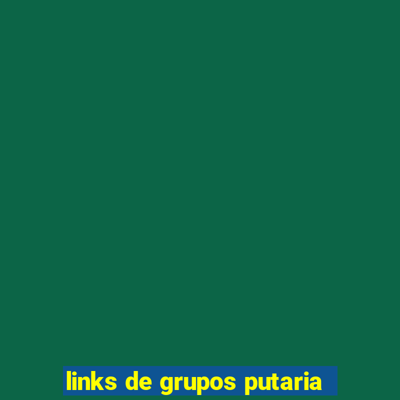 links de grupos putaria